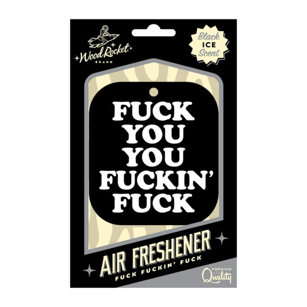 785571087185 Fuck You You Fucking Fuck Air Freshener