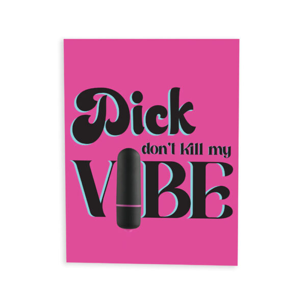 850054576422 Dick Don't Kill My Vibe NaughtyVibes Greeting Card